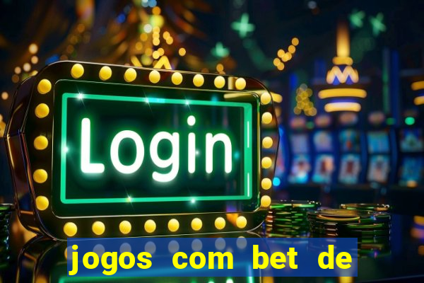 jogos com bet de 1 centavo